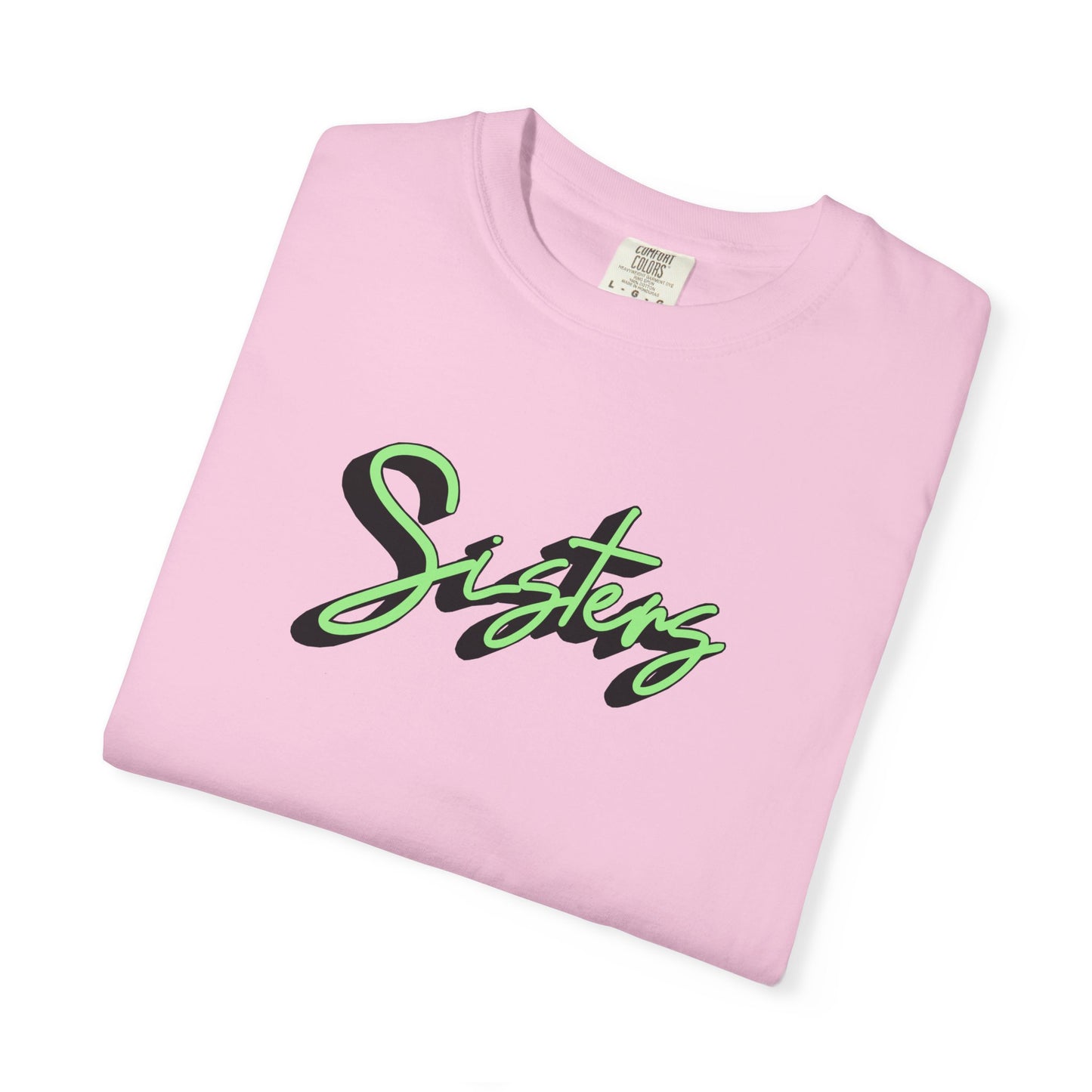SISTERS - T-shirt