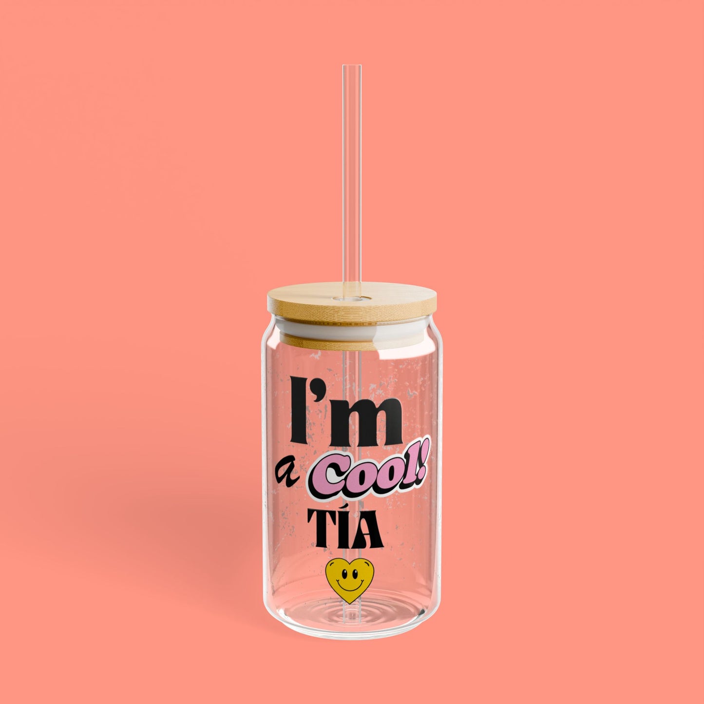 COOL AUNTIE - Custom Sipper Glass
