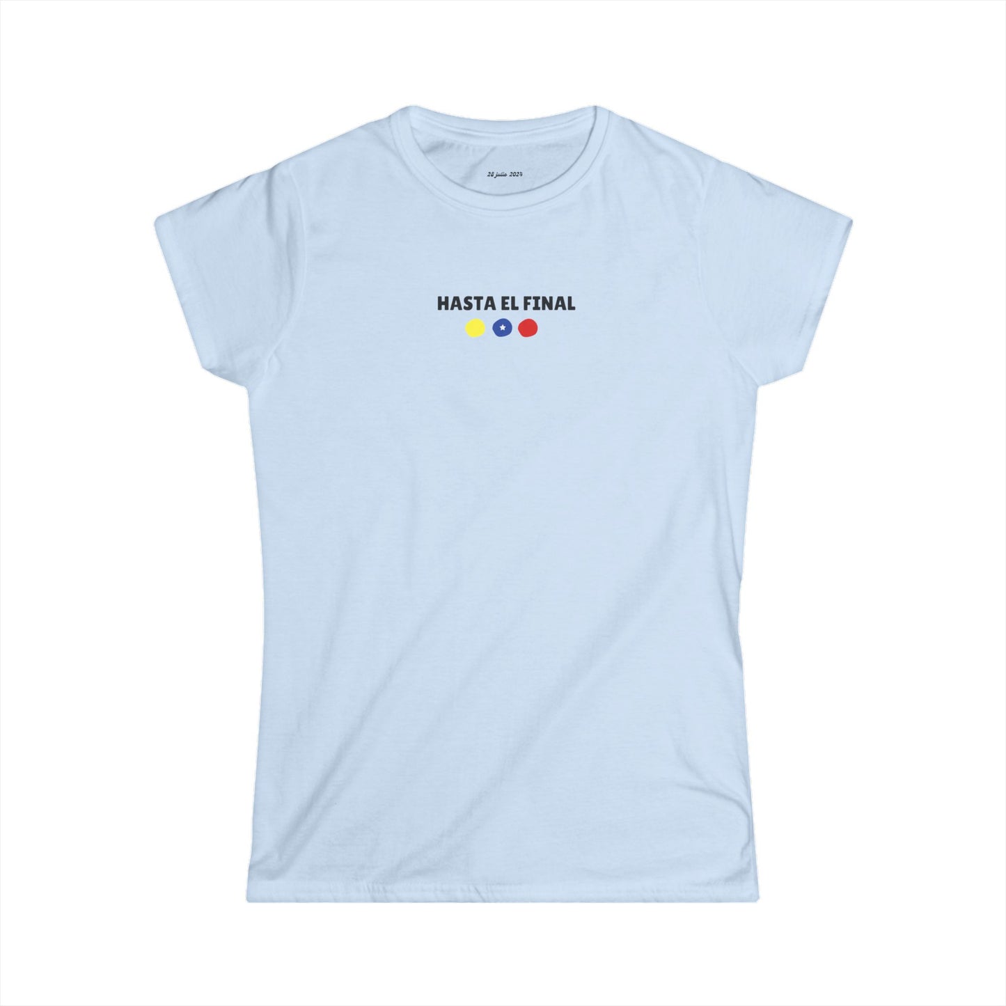 HASTA EL FINAL- Softstyle Tee
