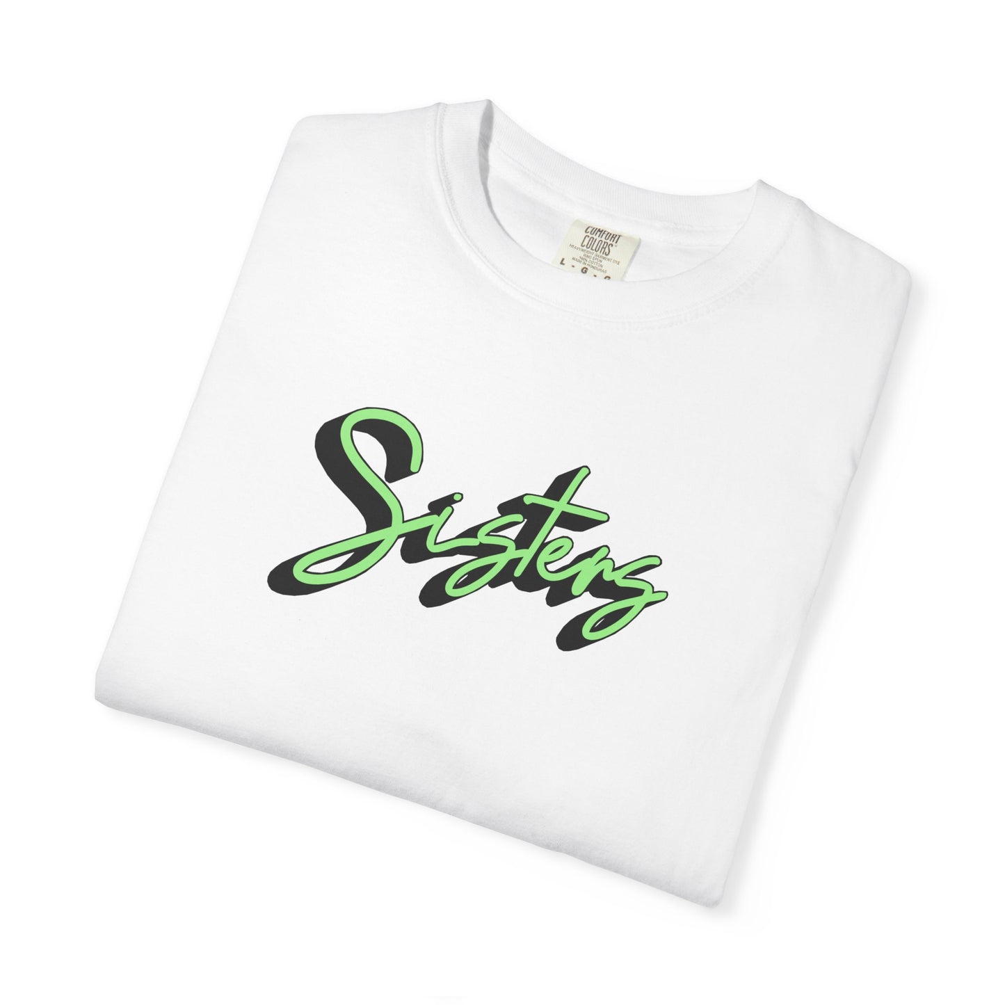 SISTERS - T-shirt